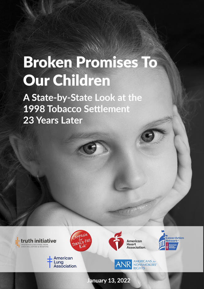 [report cover] Broken Promises to Our Children: A State-by-State Look at the 1998 Tobacco Settlement 23 Years Later