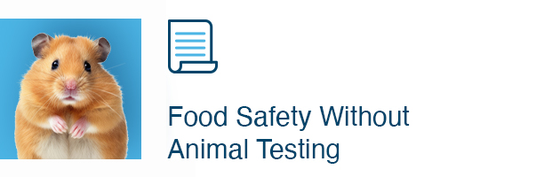 Food Safety Without Animal Testing 