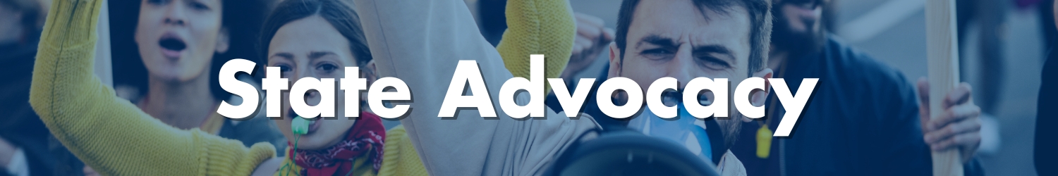 State Advocacy