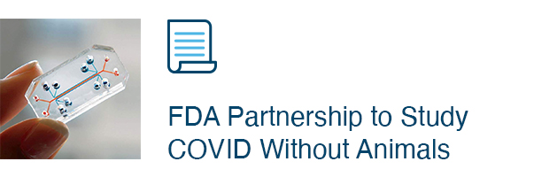 FDA Partnership to Study COVID Without Animals