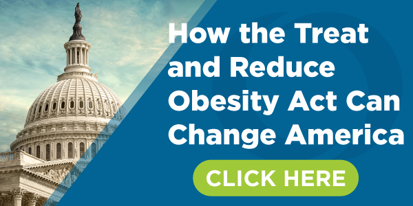 Learn what impact the Treat and Reduce Obesity Act Can Have on America