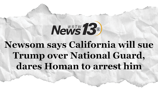 Newsom says California will sue Trump over National Guard, dares Homan to arrest him