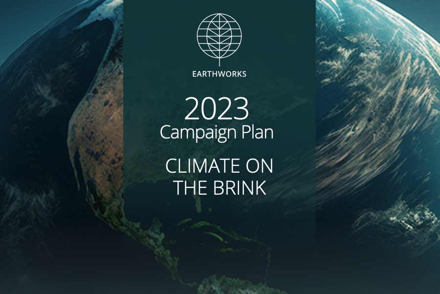 The cover of Earthworks 2024 Campaign Plan has the title, Climate on the Brink, and photos of climate impacts around the world.