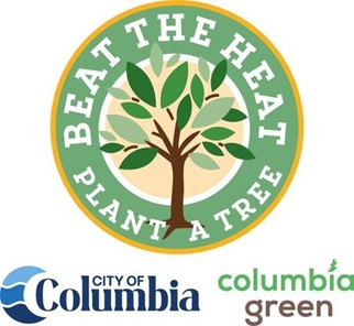 Logo reads, ‘Beat the heat, plant a tree,’ in a green circle surrounding an illustration of a tree. Below are logos for the City of Columbia and Columbia Green.