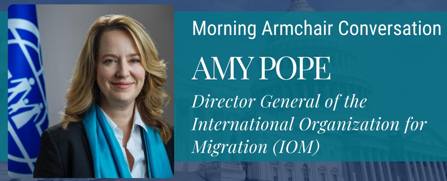 Armchair Discussion with IOM Director General Amy Pope