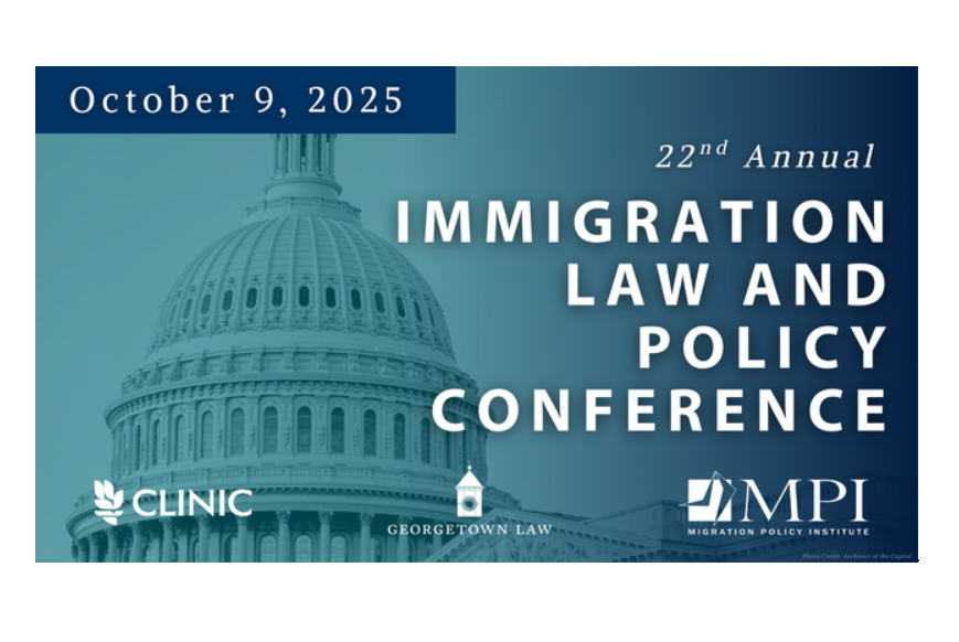 22nd Immigration Law & Policy Conference