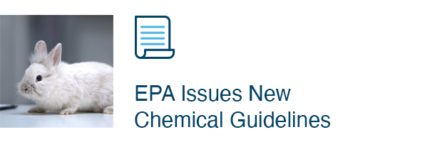 EPA Issues New Chemical Guidelines