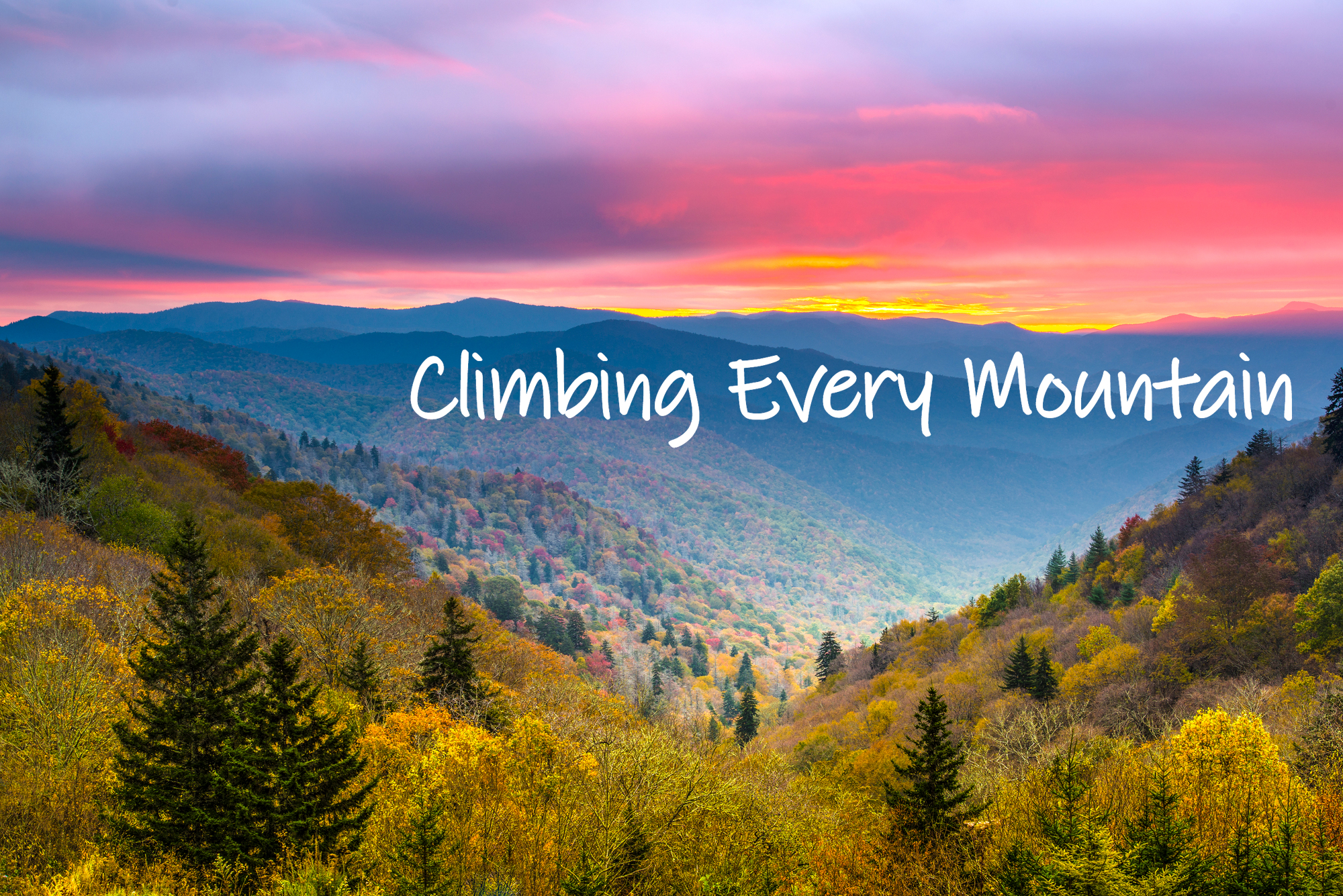 Climbing Every Mountain