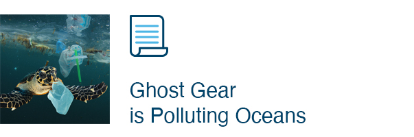 Ghost Gear Is Polluting Oceans 