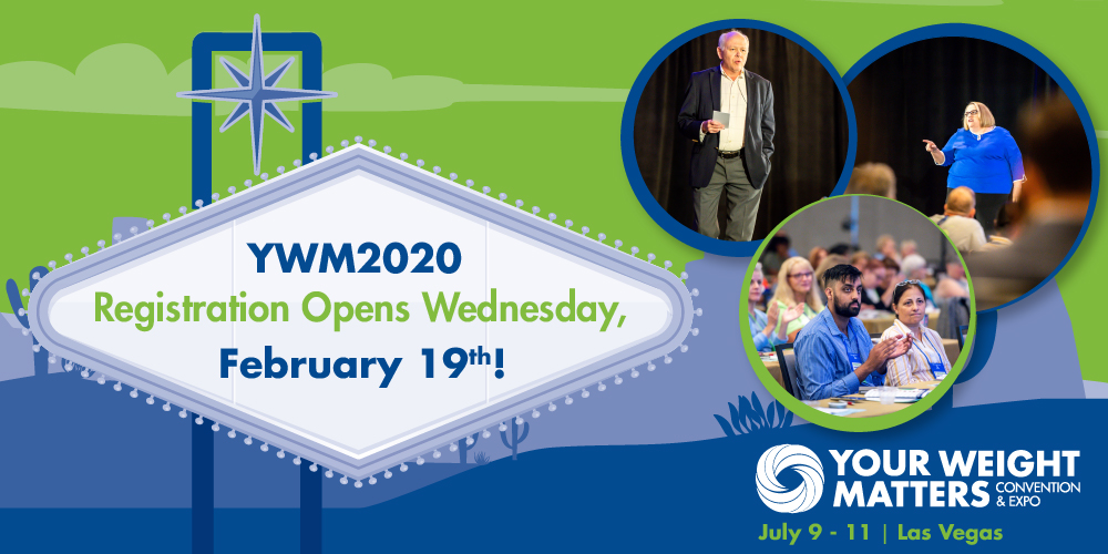 Get ready to register for the OAC's 2020 Your Weight Matters Convention & EXPO beginning February 19!