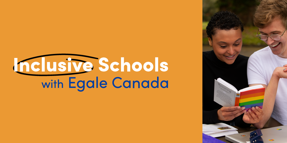 Inclusive Schools with Egale Canada