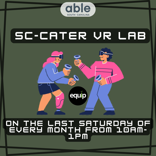 A square with a green background featuring two people playing with VR equipment. It reads: SC-CATER VR Lab on the last Saturday of every month from 10am - 1pm