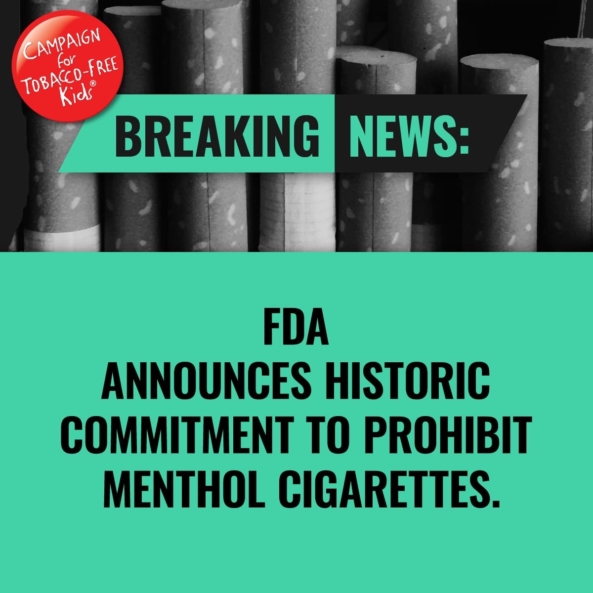 BREAKING NEWS: FDA Announces Historic Commitment to Prohibit Menthol Cigarettes