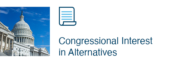 Congressional Interest in Alternatives