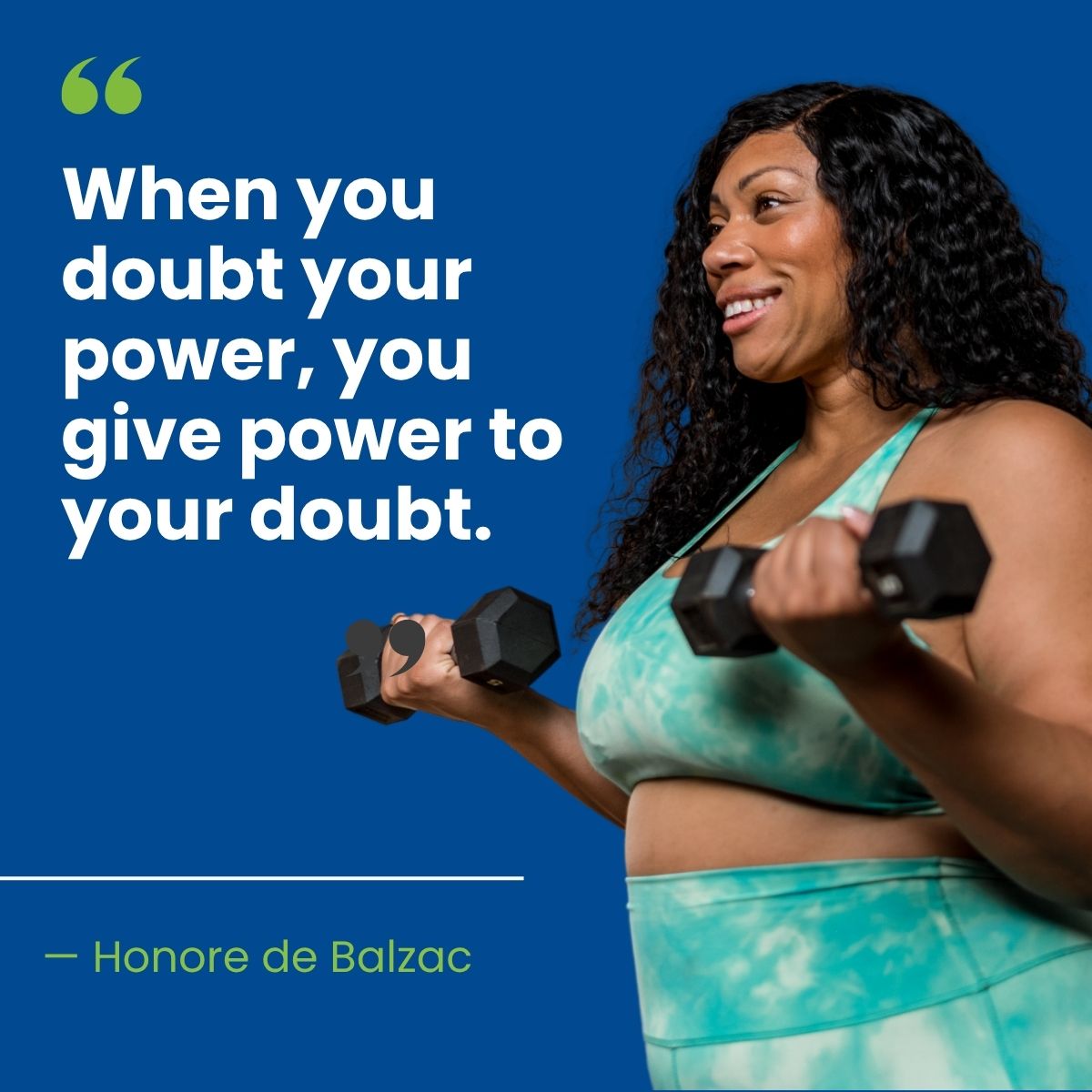Quote by Honore de Balzac: “When you doubt your power, you give power to your doubt.”