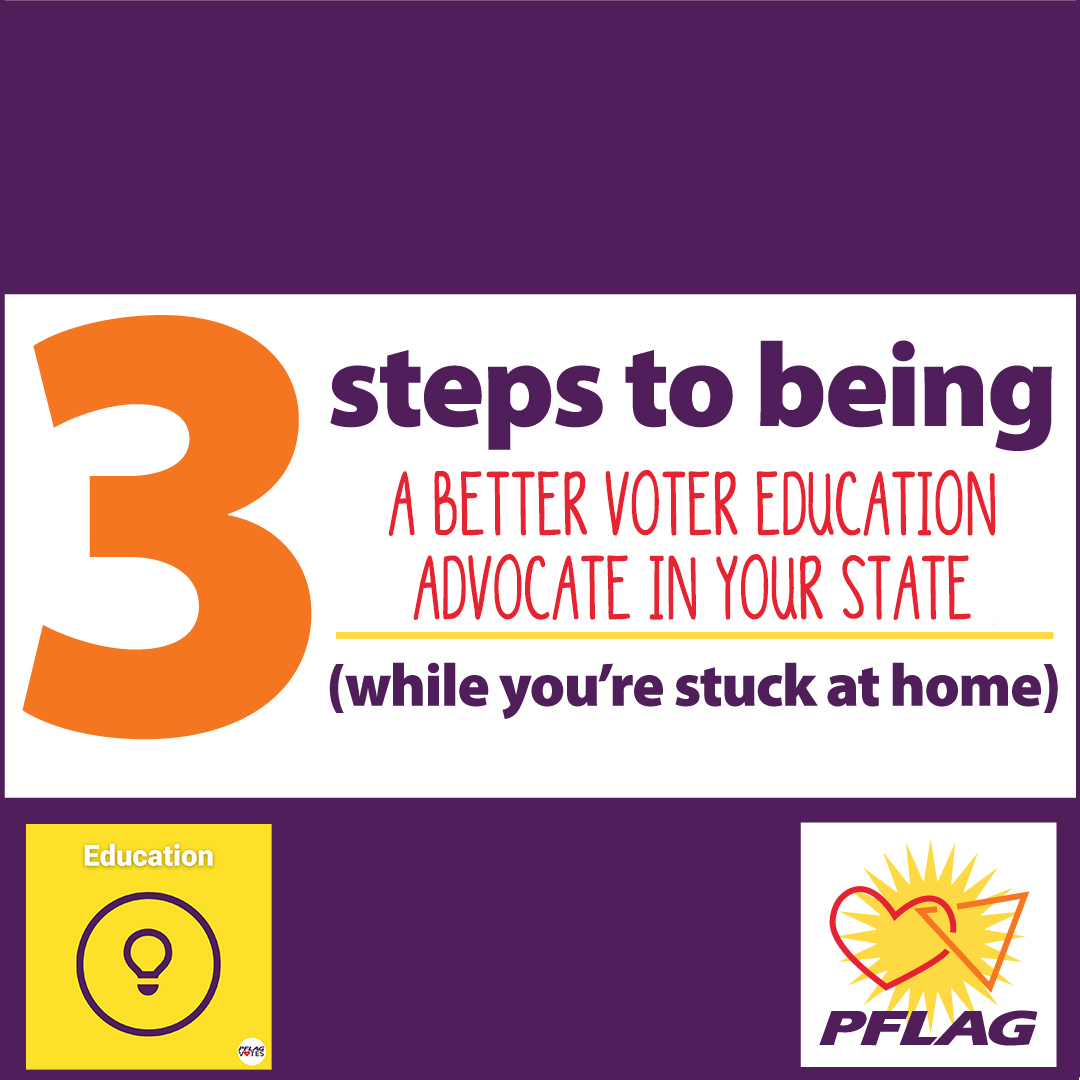 Three steps to being a better voter education advocate in your state