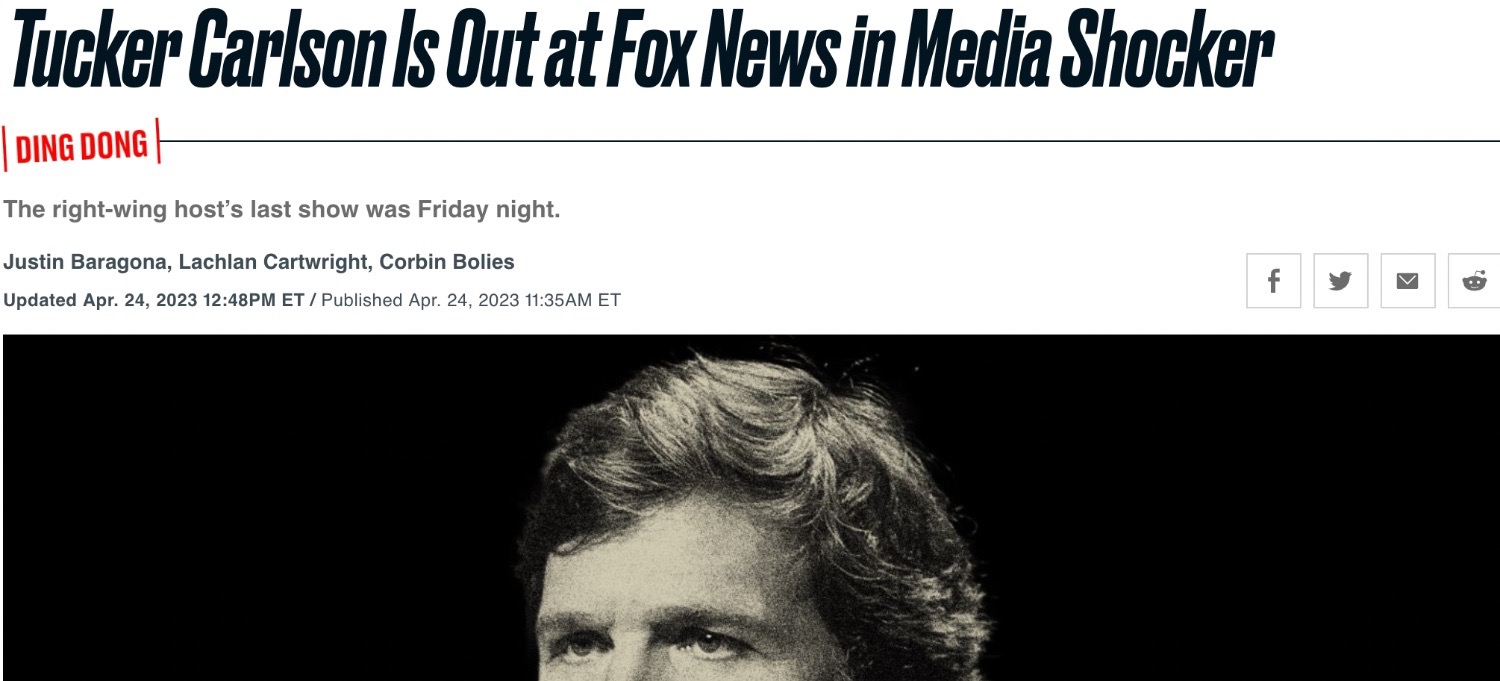 Tucker Carlson out at Fox News!