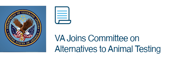 VA Joins Committee on Alternatives to Animal Testing