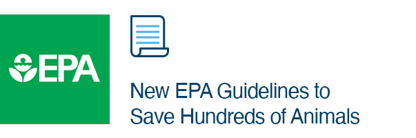 New EPA Guidelines to Save Hundreds of Animals