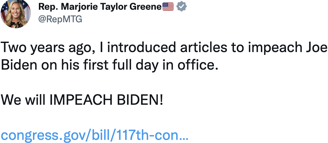 “Impeach Biden” - Marjorie Taylor Greene