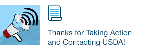 Thanks for Taking Action and Contacting USDA!