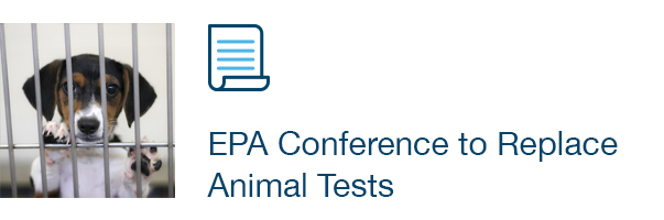 EPA Conference to Replace Animal Tests