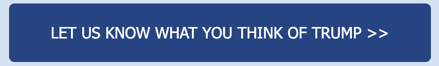 let us know what you think of trump >>