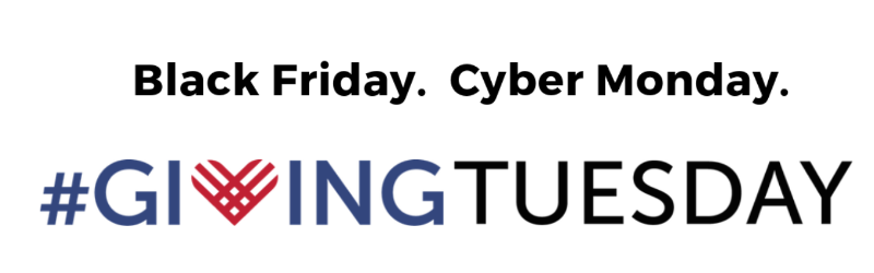 Black Friday. Cyber Monday. Giving Tuesday.