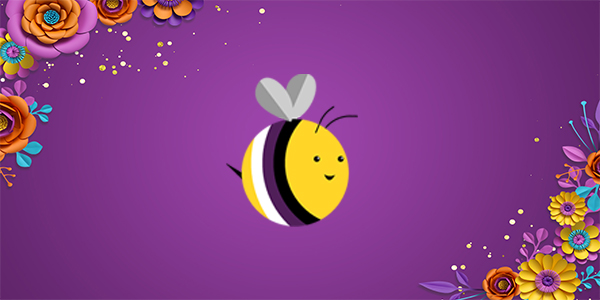 A background of flowers with a bee, in nonbinary Pride colors, centered.