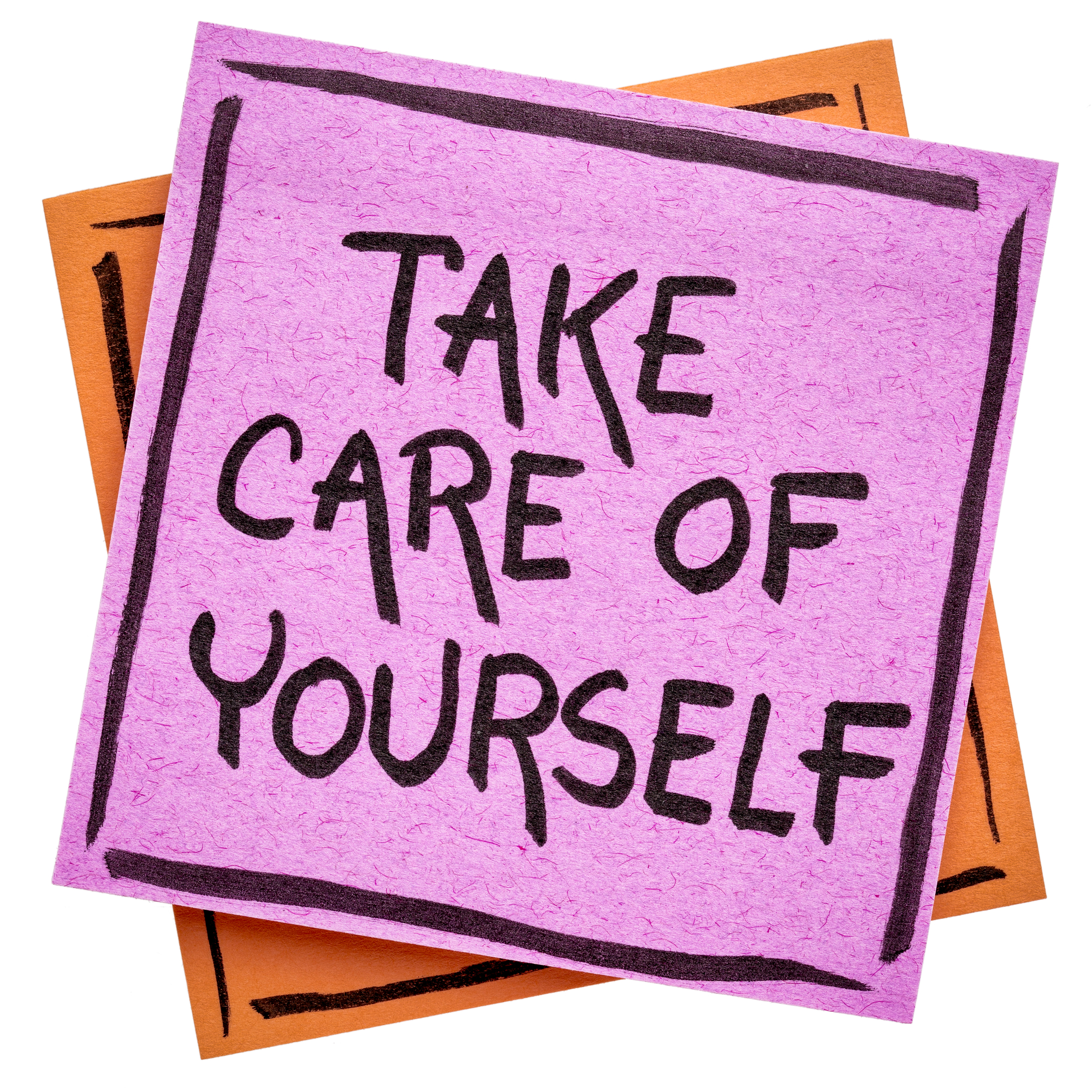 Take care of yourself