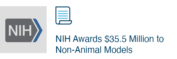 NIH Awards $35.5 Million to Non-Animal Models