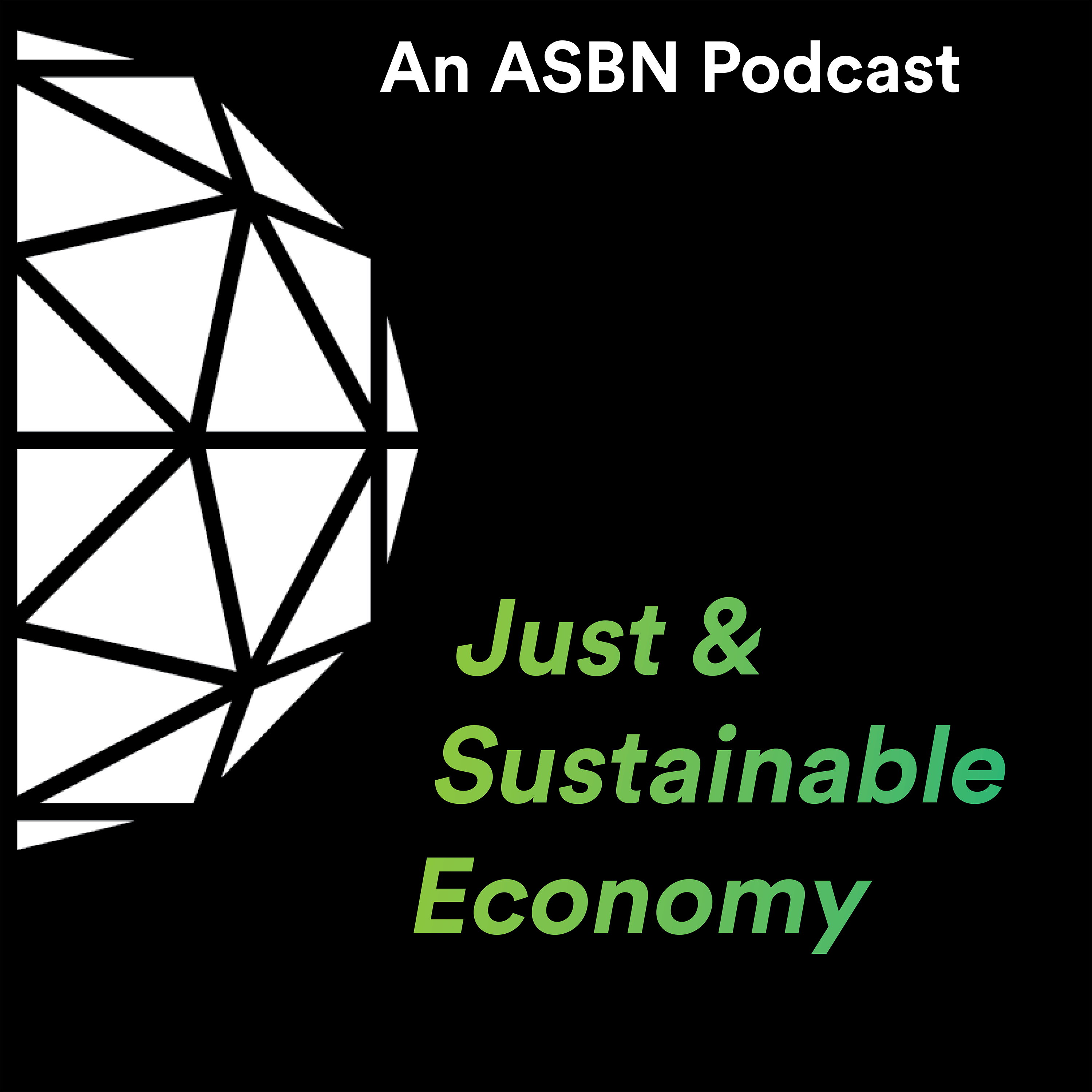Just & Sustainable Economy Podcast Graphic