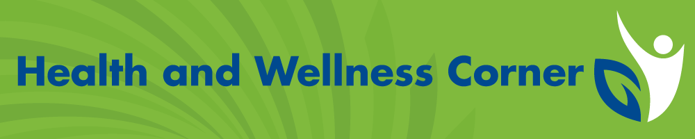 Get more health and wellness content with the OAC Health and Wellness Corner