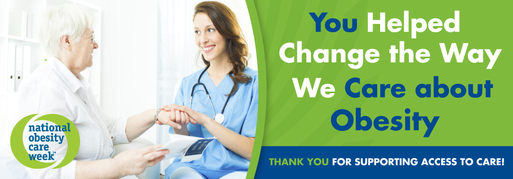Thank you, OAC Members, for supporting National Obesity Care Week and access to care!